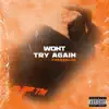 TheRealJD - Won't Try Again - Single
